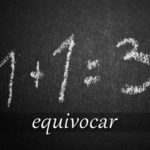 スペイン語の動詞 equivocar「間違える、取り違える」の活用と意味【例文あり】