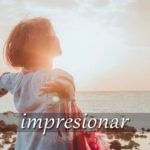スペイン語の動詞 impresionar「印象づける、感銘を与える」の活用と意味【例文あり】